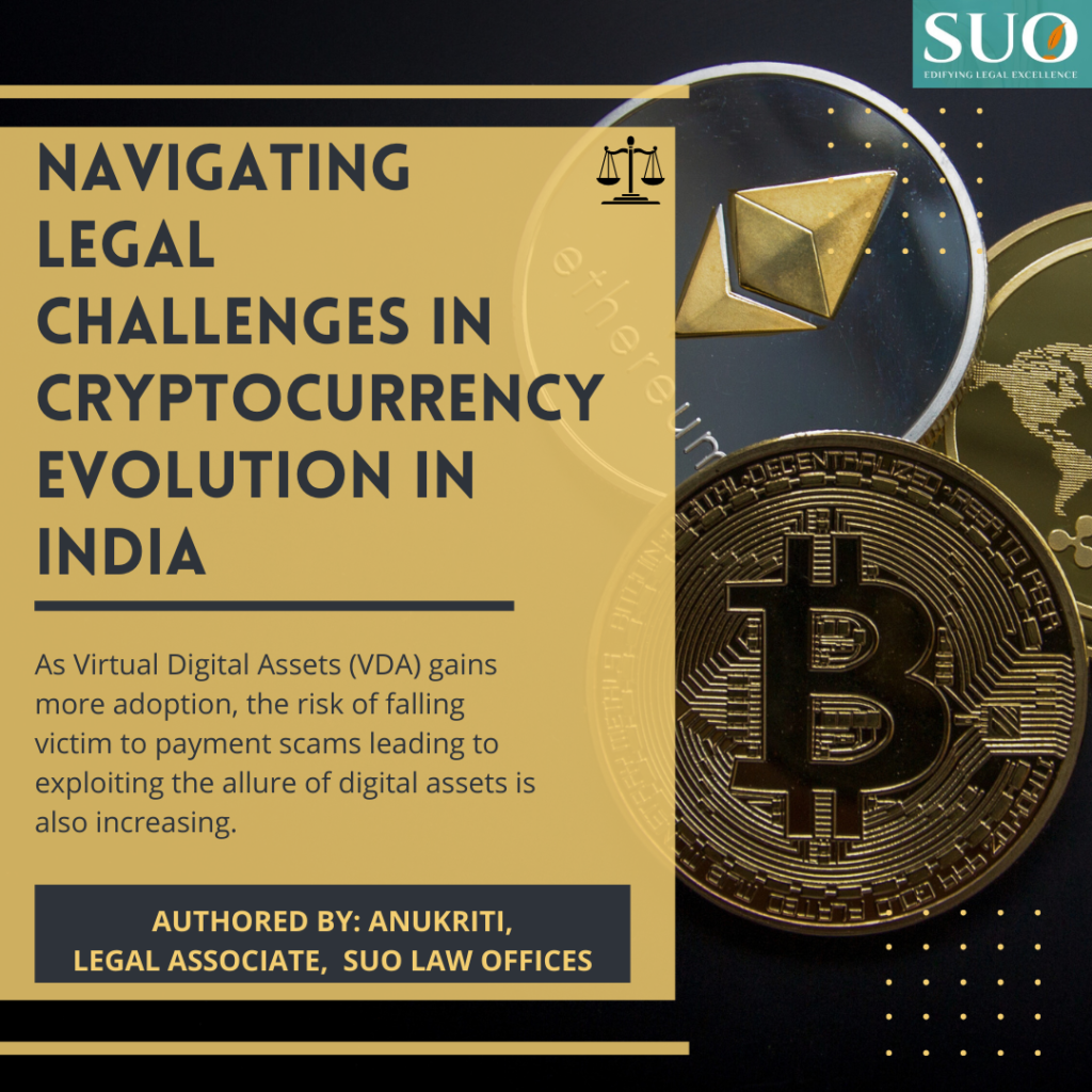 Navigating Legal Challenges in Cryptocurrency Evolution in India